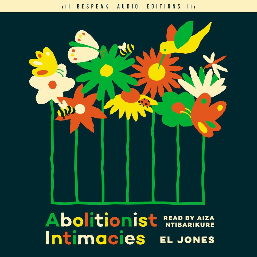 Abolitionist Intimacies