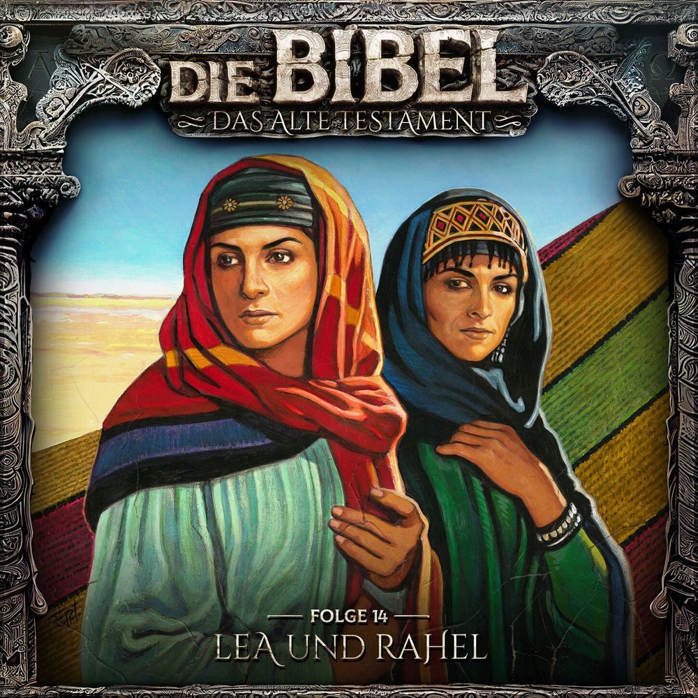 Altes Testament, Folge 14: Lea und Rahel