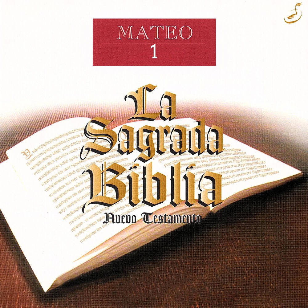 La Sagrada Biblia: Mateo 1 (Nuevo Testamento)