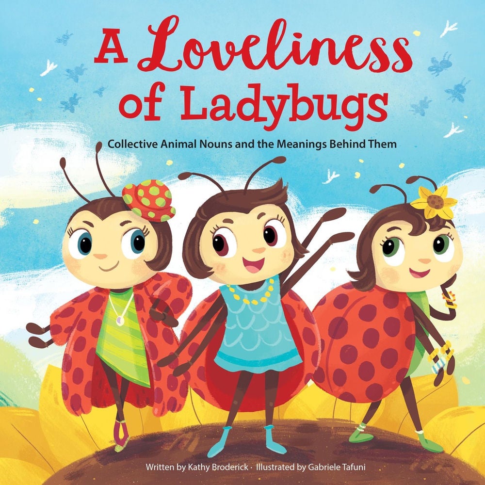 A Loveliness of Ladybugs - Wonderful Words