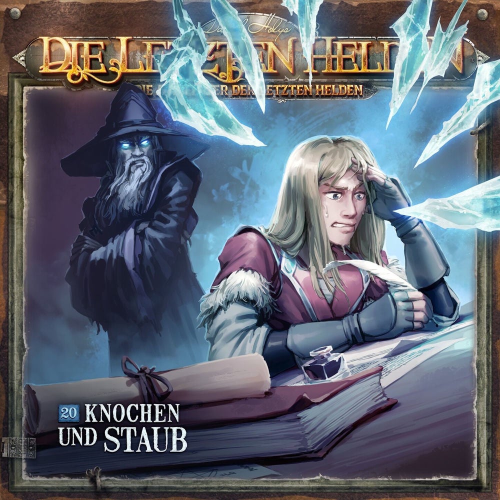 Die Abenteuer der Letzten Helden, Folge 20: Knochen und Staub