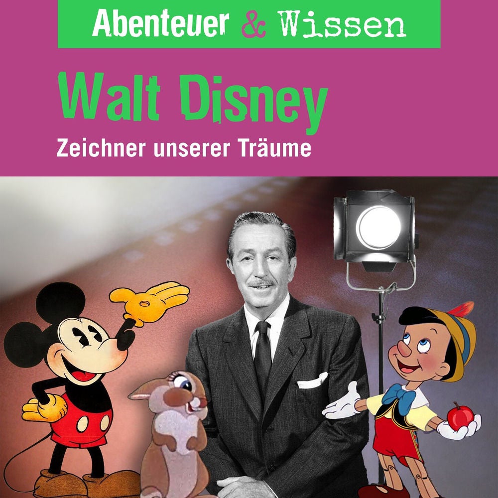 Walt Disney - Zeichner unserer Träume