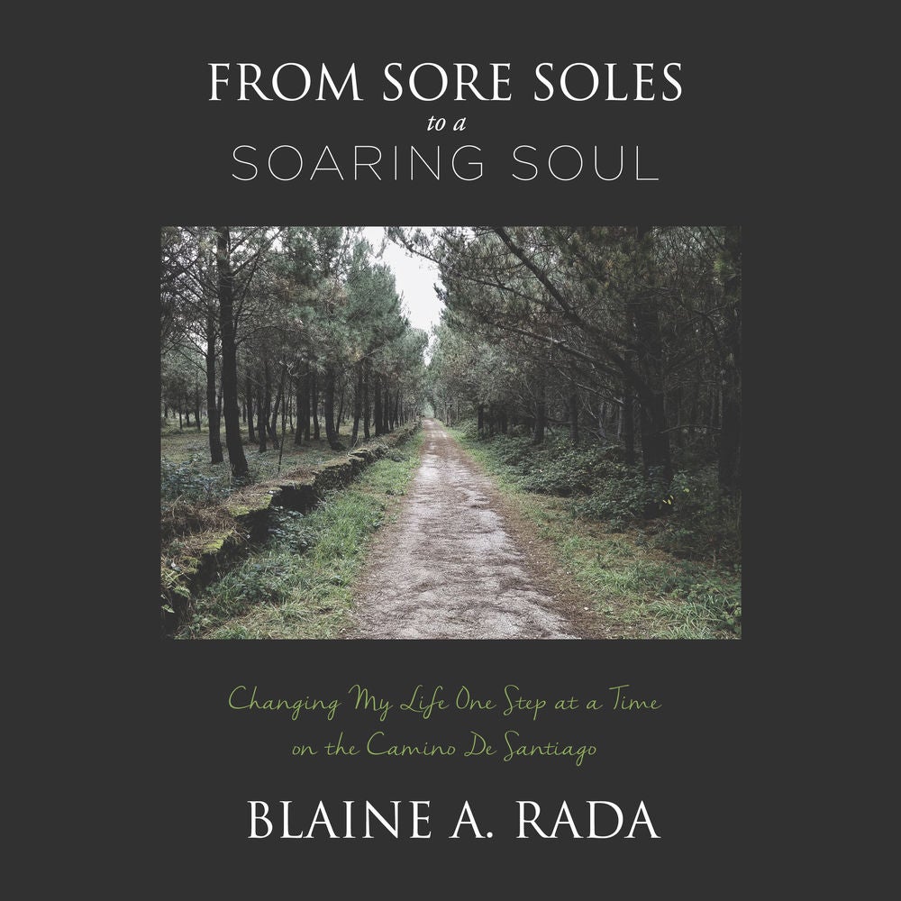 From Sore Soles to a Soaring Soul