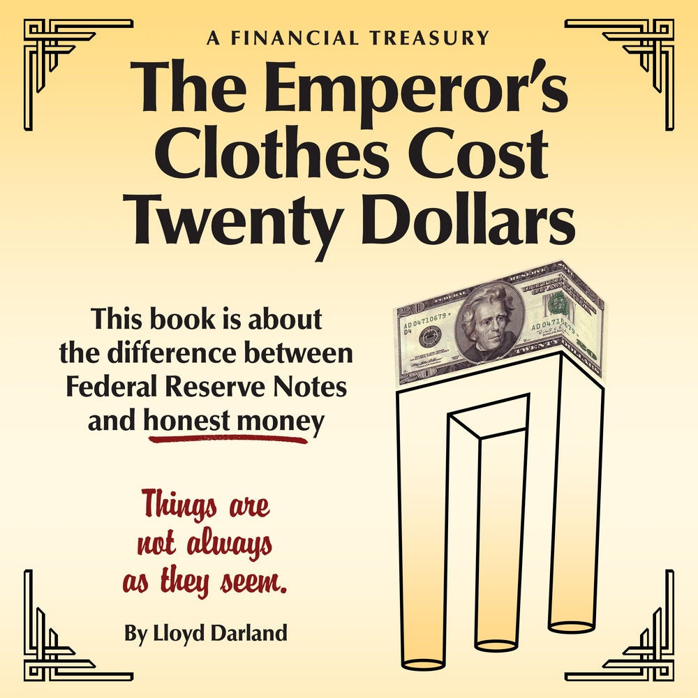 The Emperor's Clothes Cost Twenty Dollars