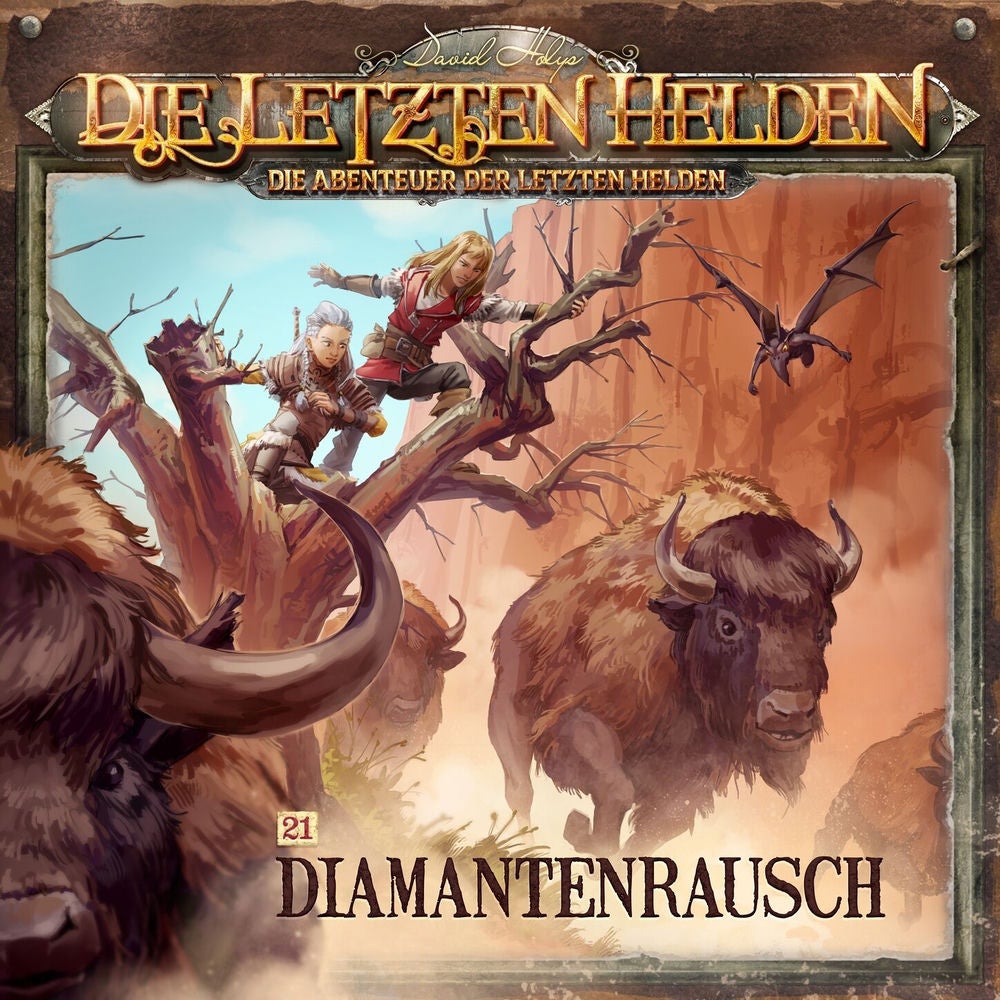 Die Abenteuer der Letzten Helden, Folge 21: Diamantenrausch