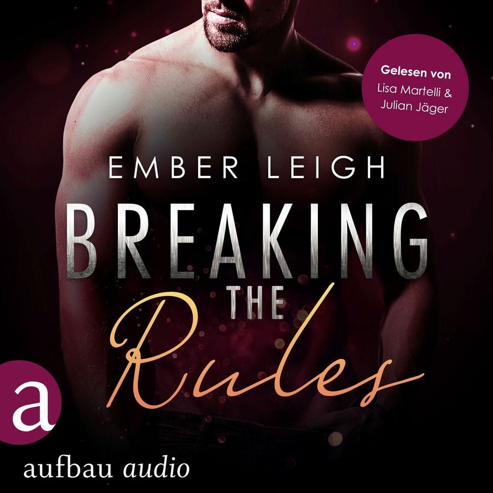 Breaking the Rules - Breaking Serie, Band 1