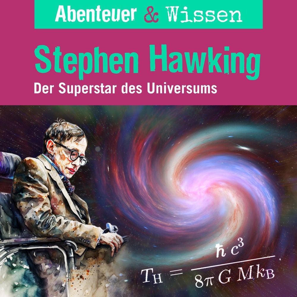 Stephen Hawking - Der Superstar des Universums