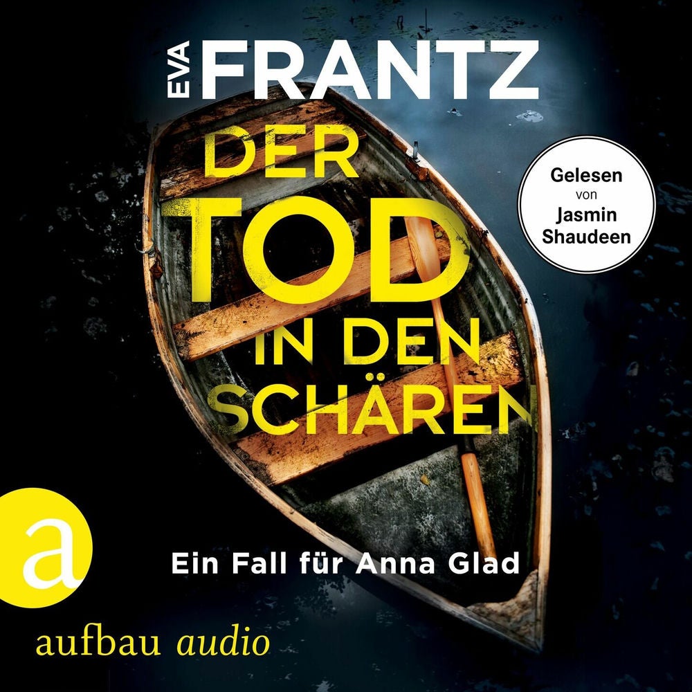 Der Tod in den Schären - Ein Fall für Anna Glad - Anna Glad ermittelt, Band 2
