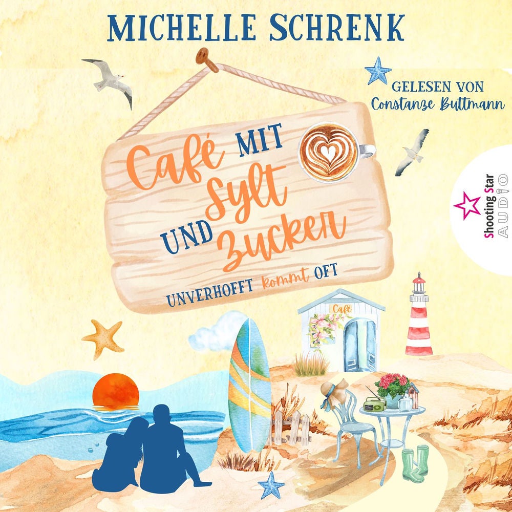 Unverhofft kommt oft - Café mit Sylt und Zucker, Band 2