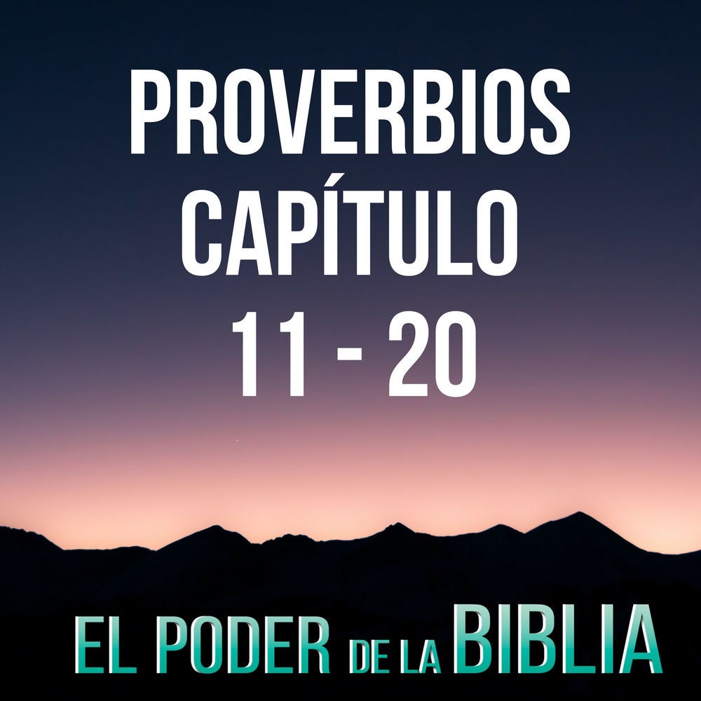 Proverbios Capítulo 11 - 20