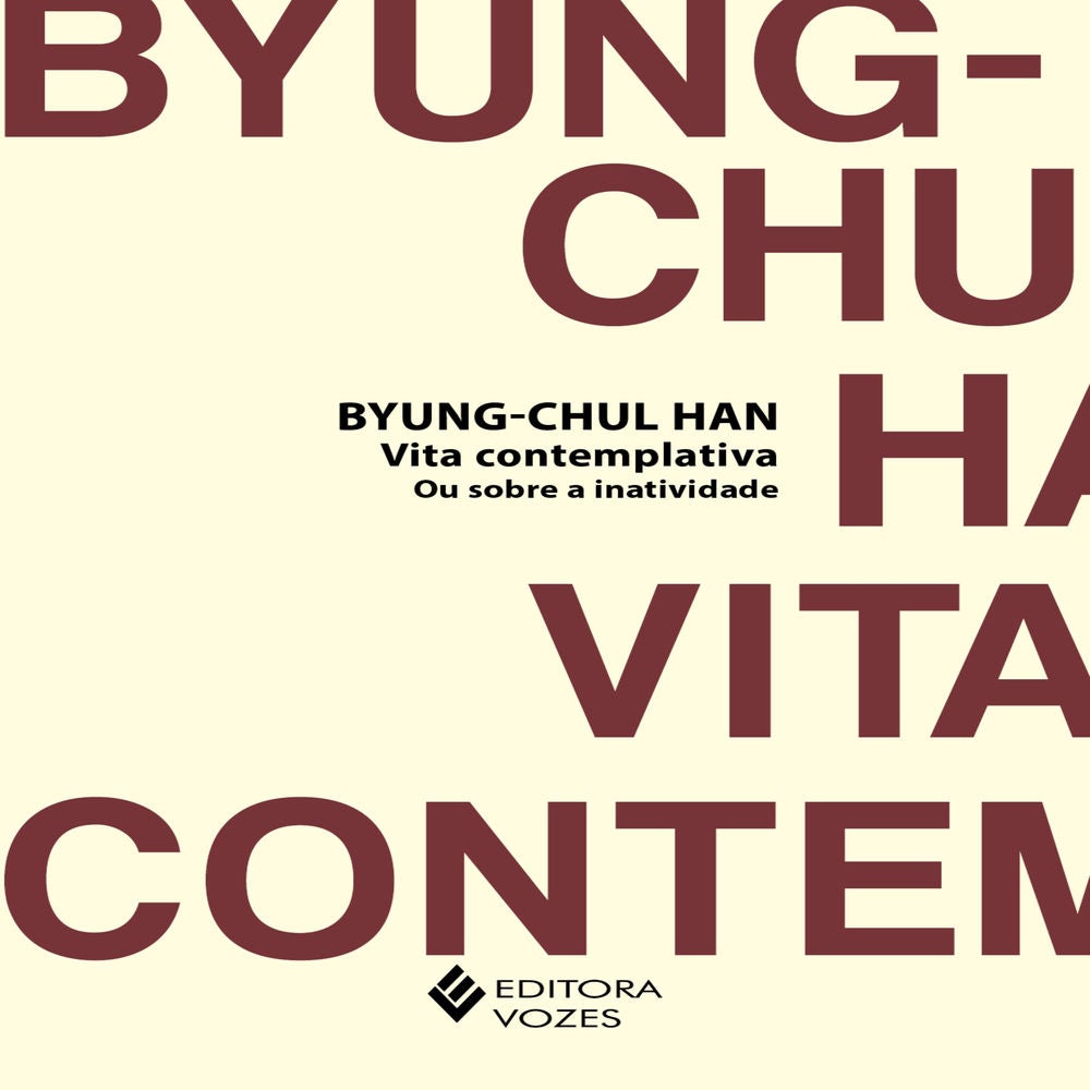 Vita contemplativa ou sobre a inatividade