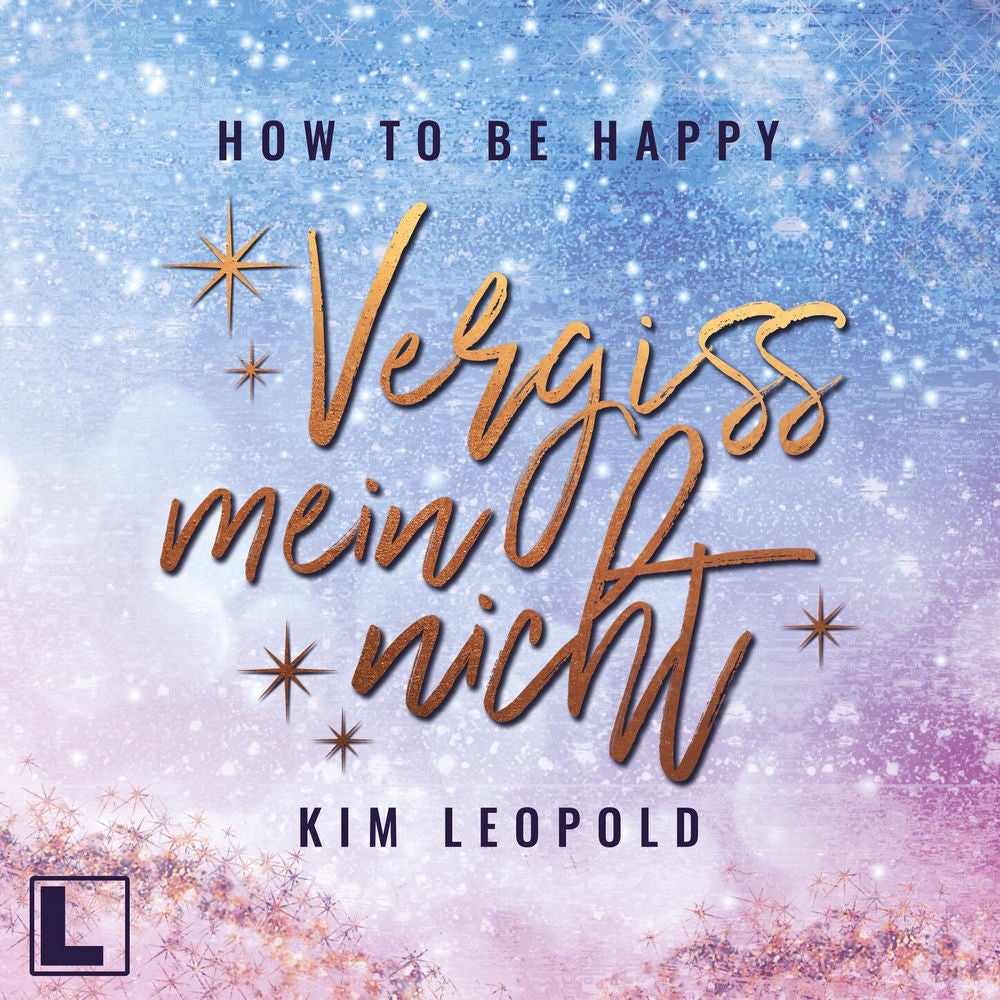 Vergissmeinnicht - How to be Happy, Band 3