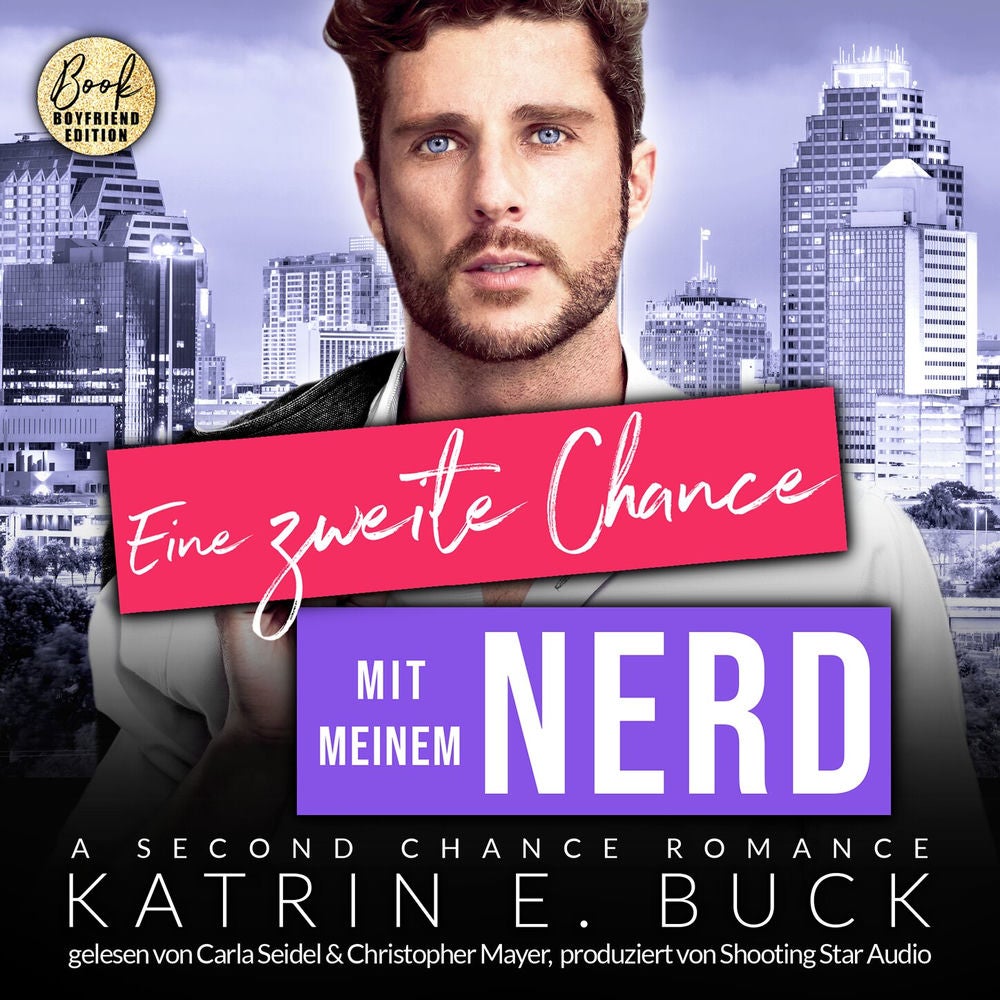 Eine zweite Chance mit meinem Nerd: A Second Chance Romance - San Antonio Billionaires, Band 13