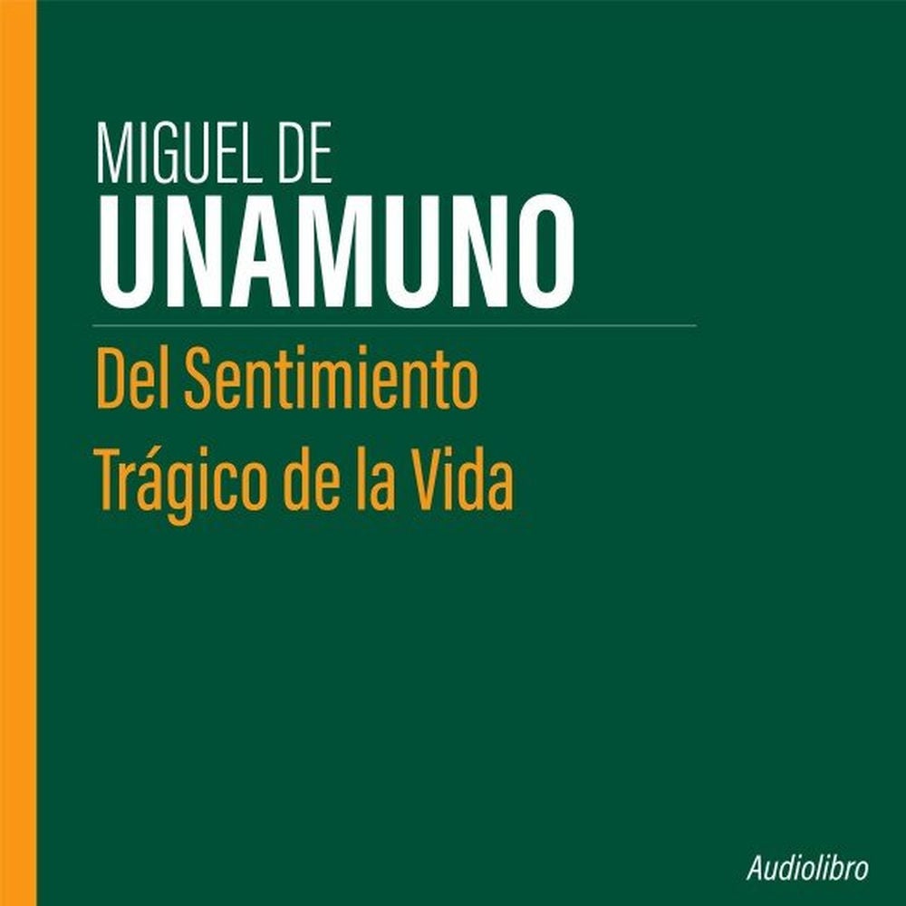 Del Sentimiento Trágico de la Vida