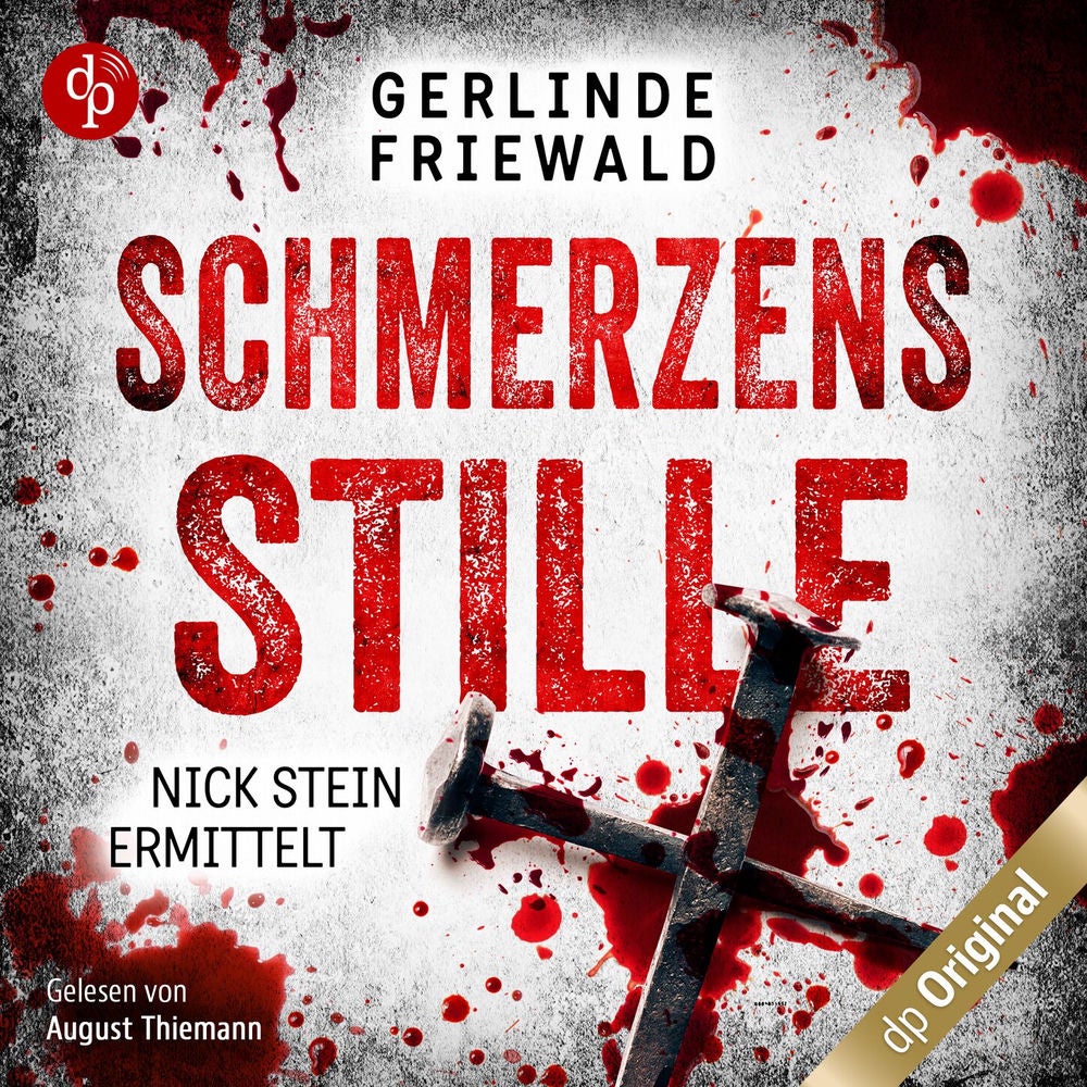 Schmerzensstille - Nick Stein ermittelt-Reihe, Band 2