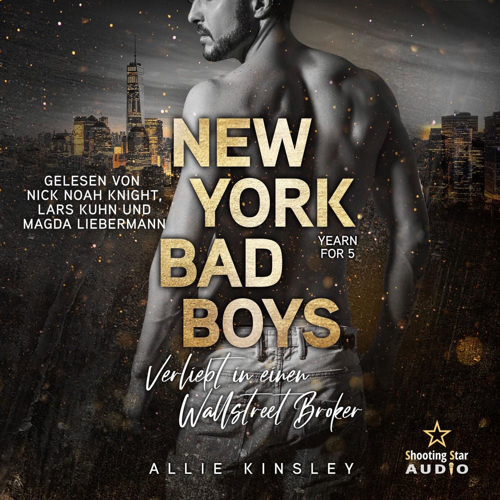 New York Bad Boys - Nick: Verliebt in einen Wallstreet Broker - Yearn for, Band 5