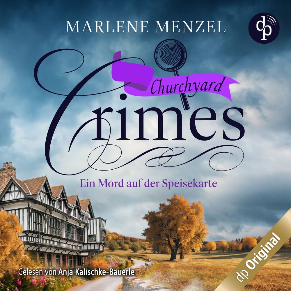 Ein Mord auf der Speisekarte - Churchyard Crimes-Reihe, Band 3