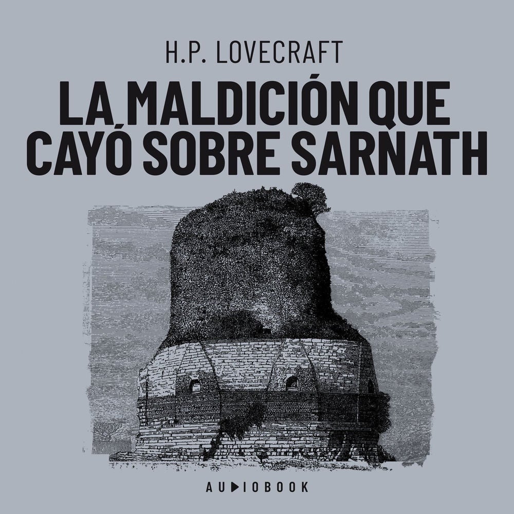 La maldición que cayó sobre Sarnath