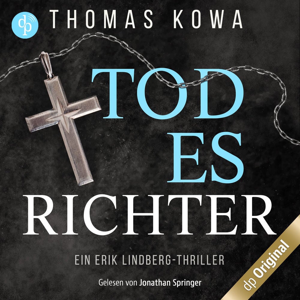 Todesrichter - Ein Erik Lindberg-Thriller, Band 2