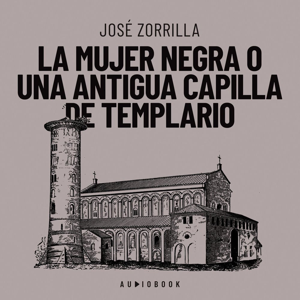 La mujer negra o una antigua capilla de templario