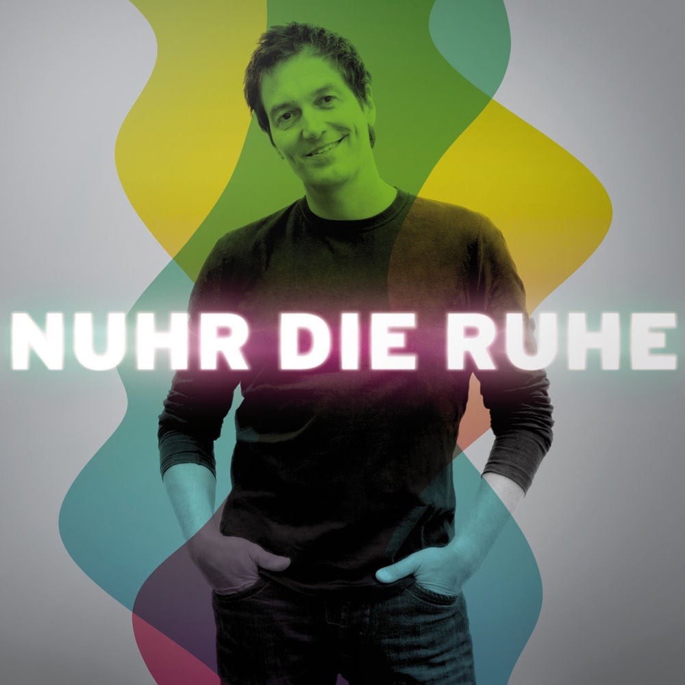Nuhr die Ruhe