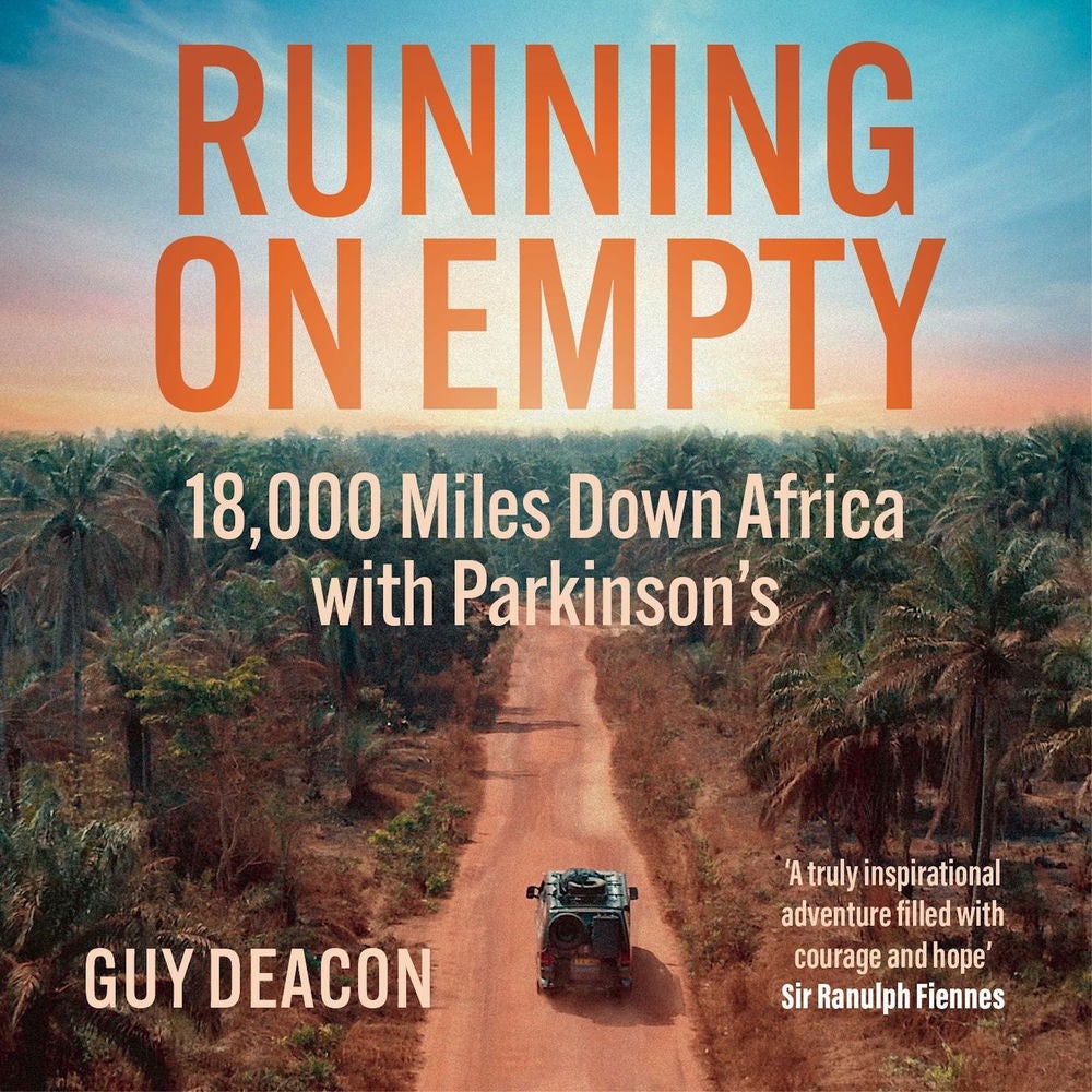 Running on Empty - 18,000 Miles down Africa with Parkinson's