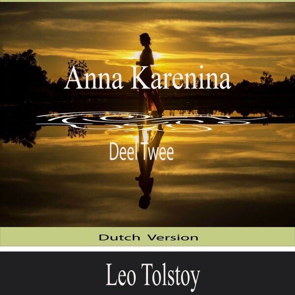 Anna Karenina (Deel Twee)