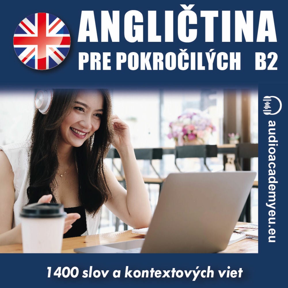Angličtina pre pokročilých B2
