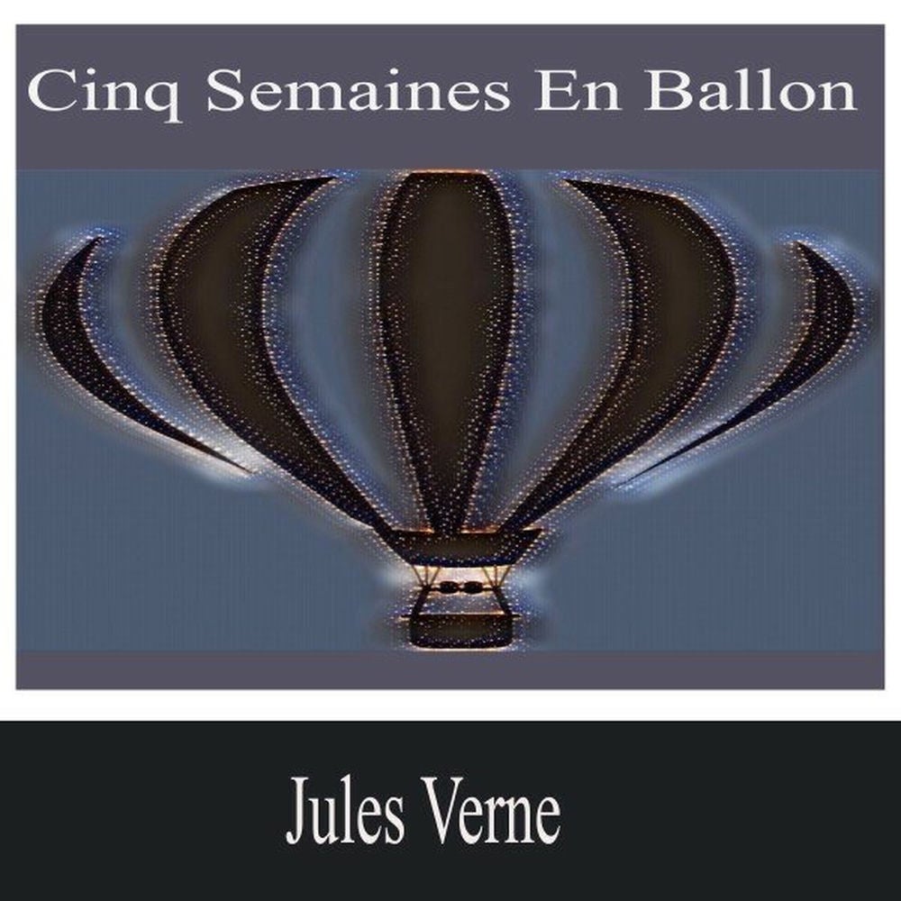 Cinq semaines en ballon