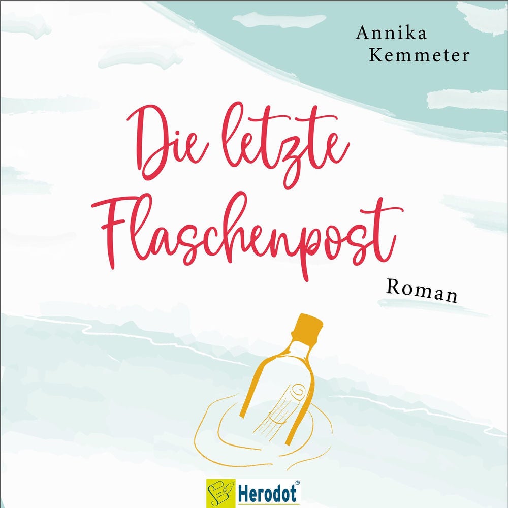 Die letzte Flaschenpost