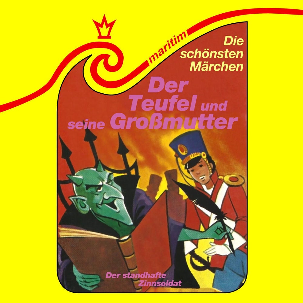 Folge 30: Der Teufel und seine Großmutter / Der standhafte Zinnsoldat