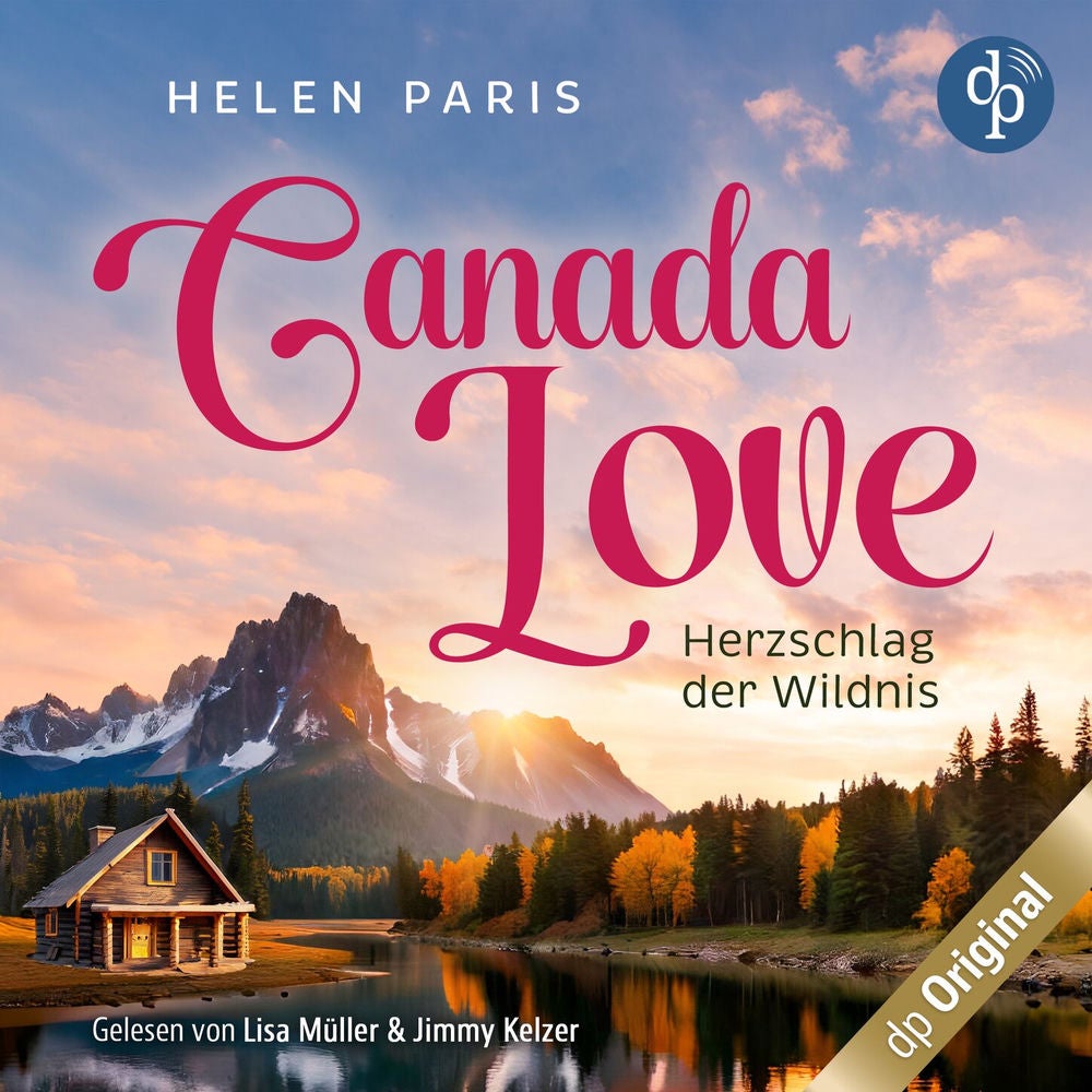 Canada Love - Herzschlag der Wildnis