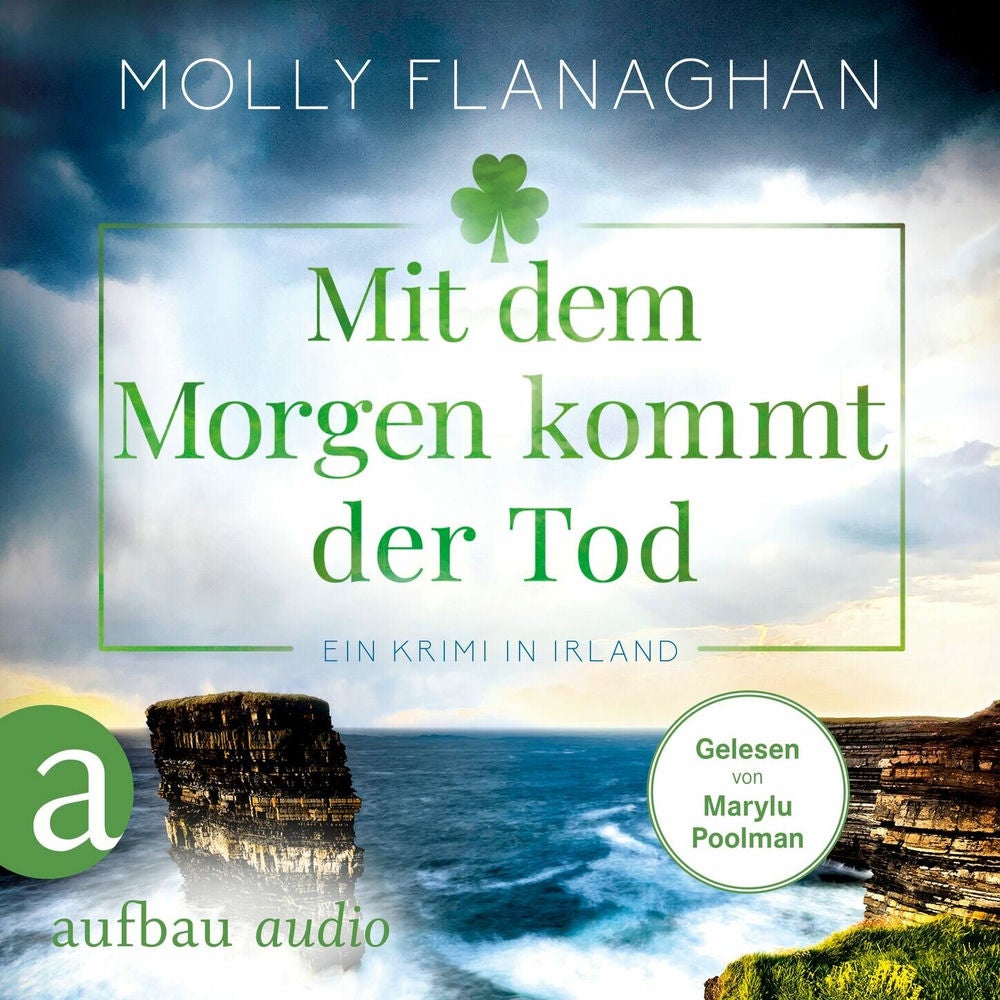 Mit dem Morgen kommt der Tod - Ein Krimi in Irland - Fiona O'Connor ermittelt, Band 4