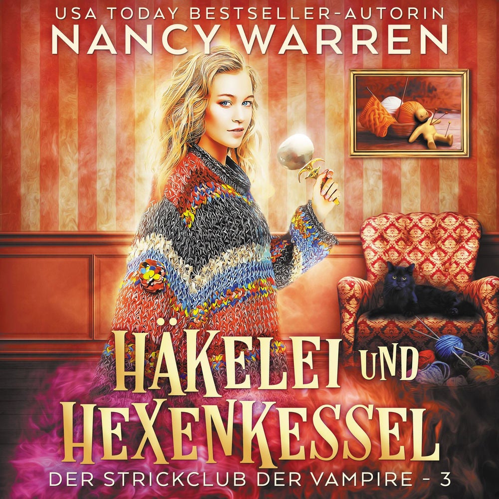Häkelei und Hexenkessel - Strickclub der Vampire, Band 3