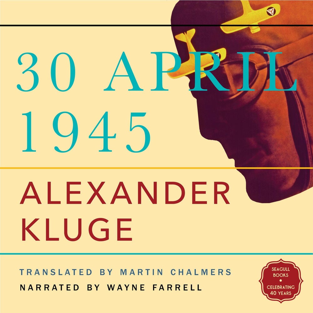 30 April 1945 - The Day Hitler Shot Himself and Germany's Integration with the West Began