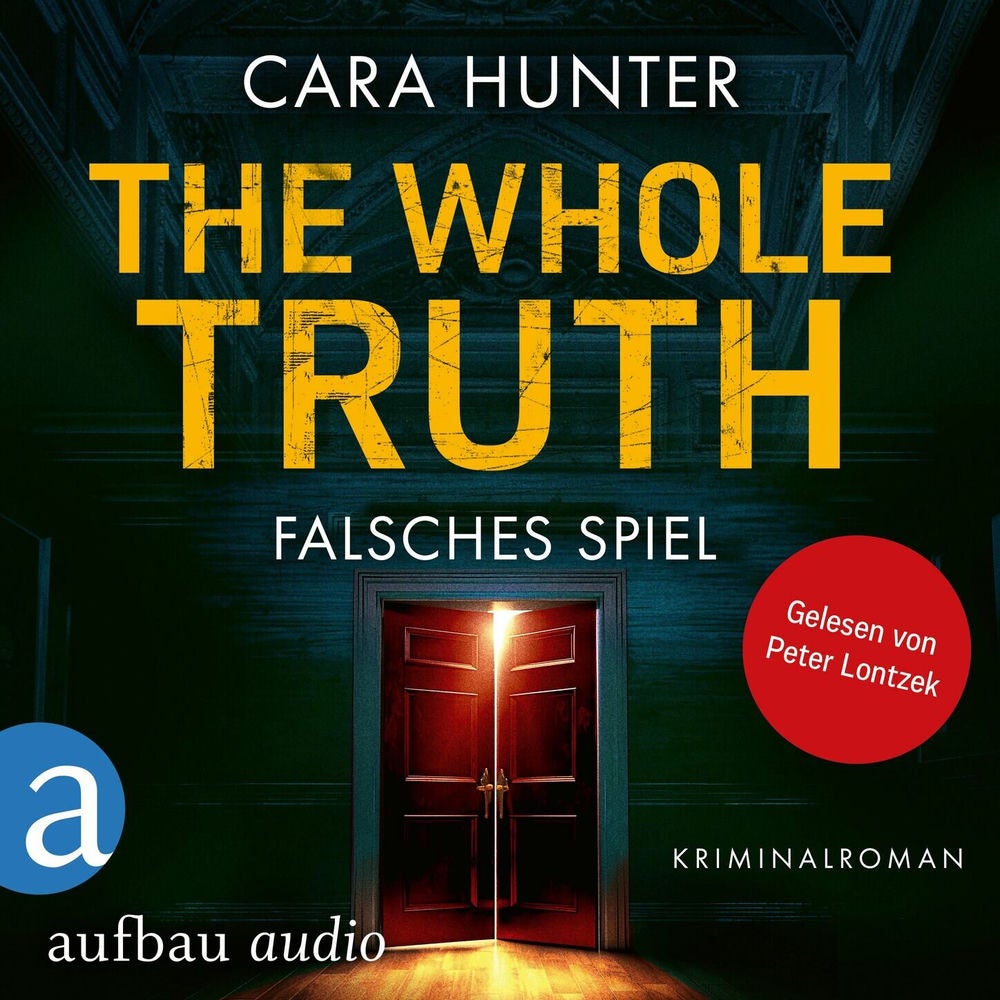 The Whole Truth - Falsches Spiel - Detective Inspector Fawley ermittelt, Band 5