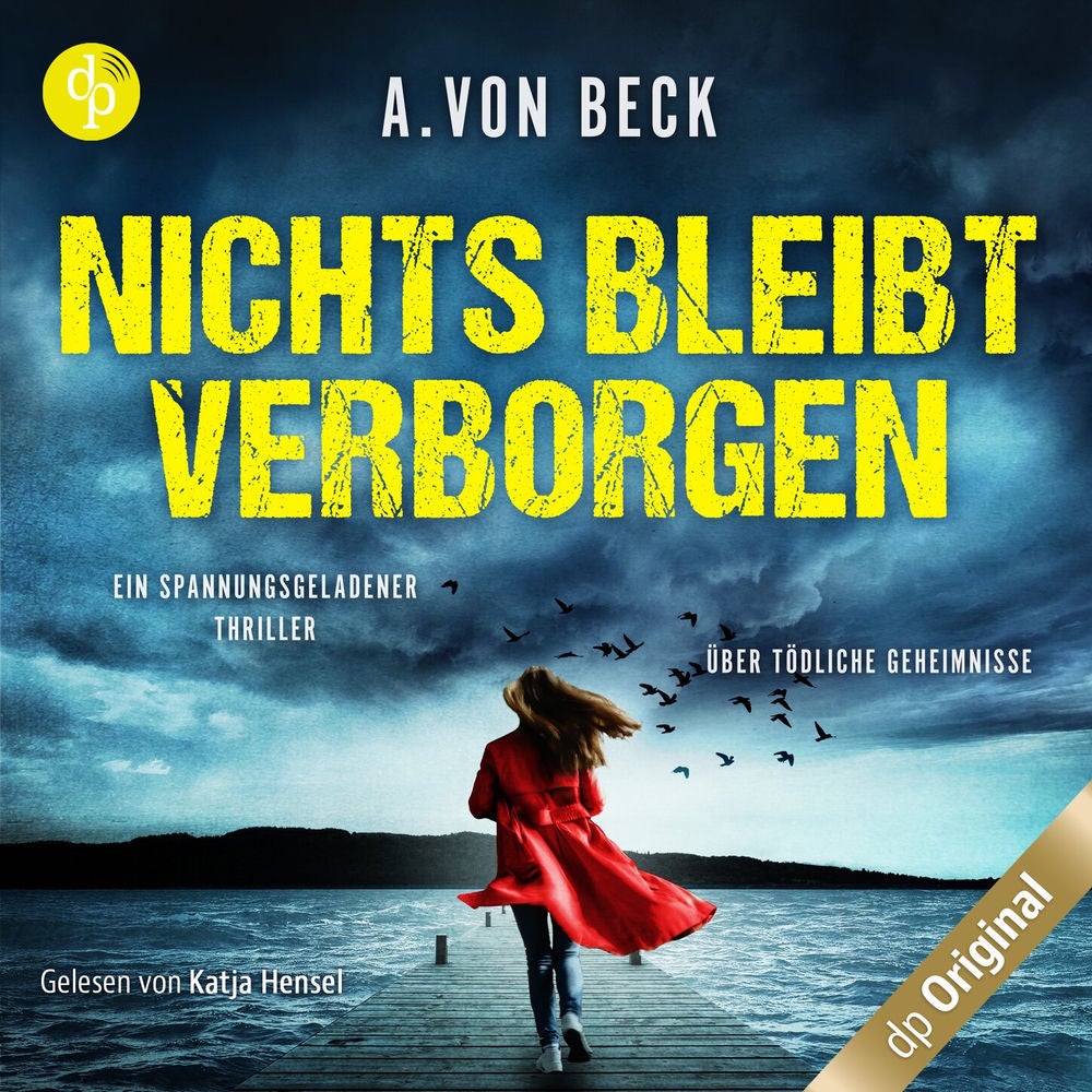 Nichts bleibt verborgen - Ein spannungsgeladener Thriller über tödliche Geheimnisse