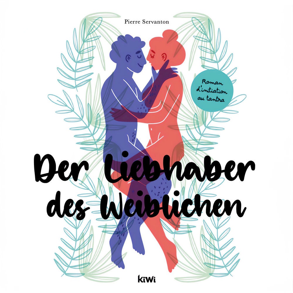 Der Liebhaber des Weiblichen