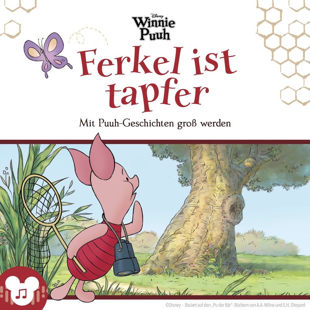 Ferkel ist tapfer Mit Puuh-Geschichten groß werden