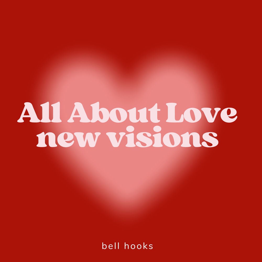 All About Love: New Visions