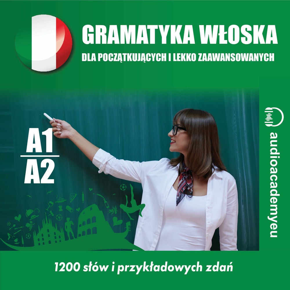 Gramatyka włoska - dla początkujących- poziom A1, A2