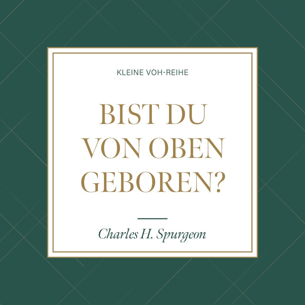 Bist du von oben geboren?