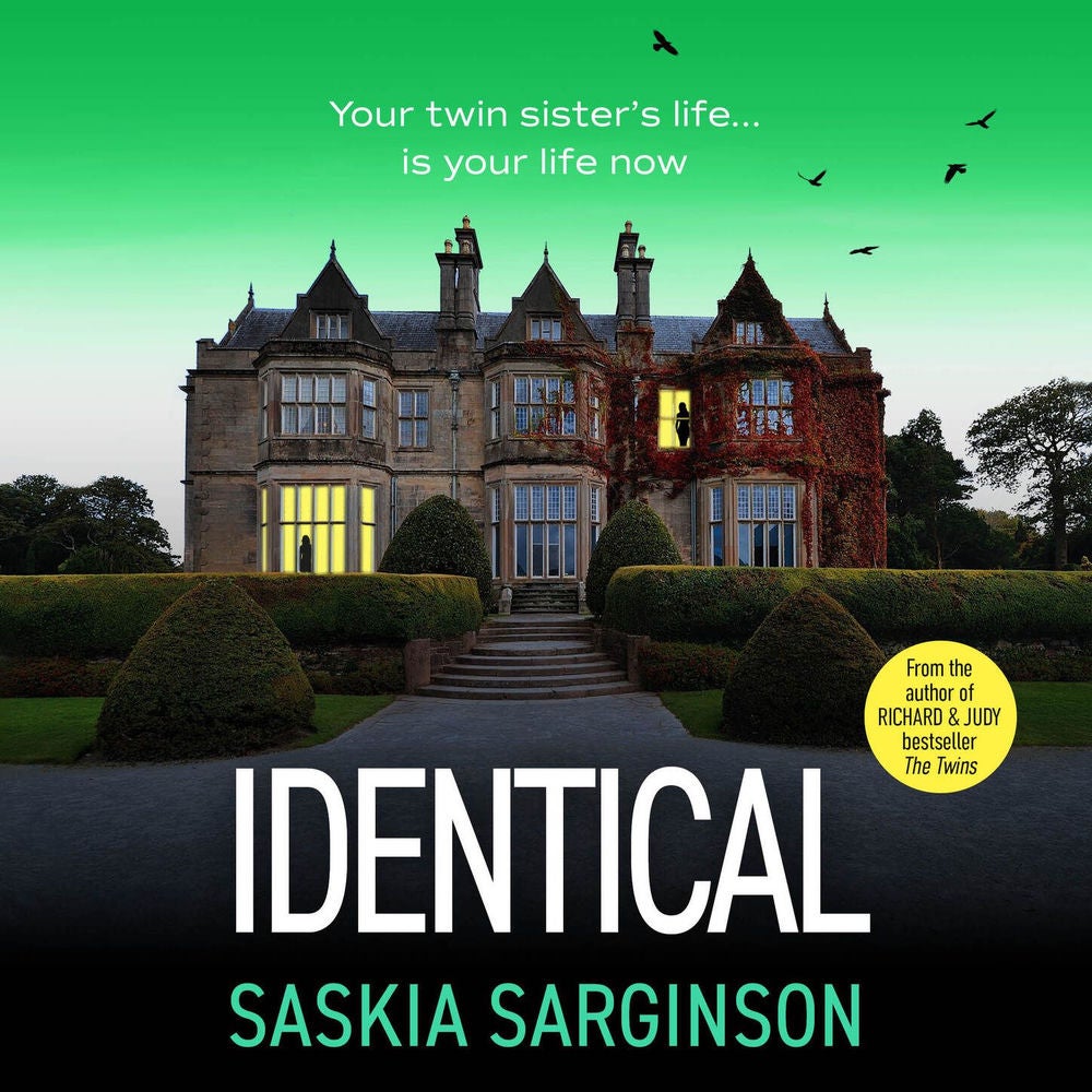 Identical - The gripping thriller from Richard and Judy bestselling author of The Twins, Saskia Sarginson for 2026