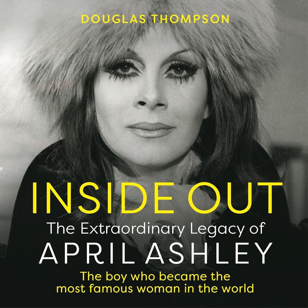 Inside Out - The Extraordinary Legacy of April Ashley