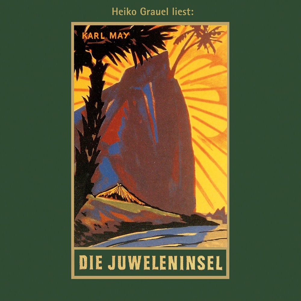 Die Juweleninsel - Karl Mays Gesammelte Werke, Band 46