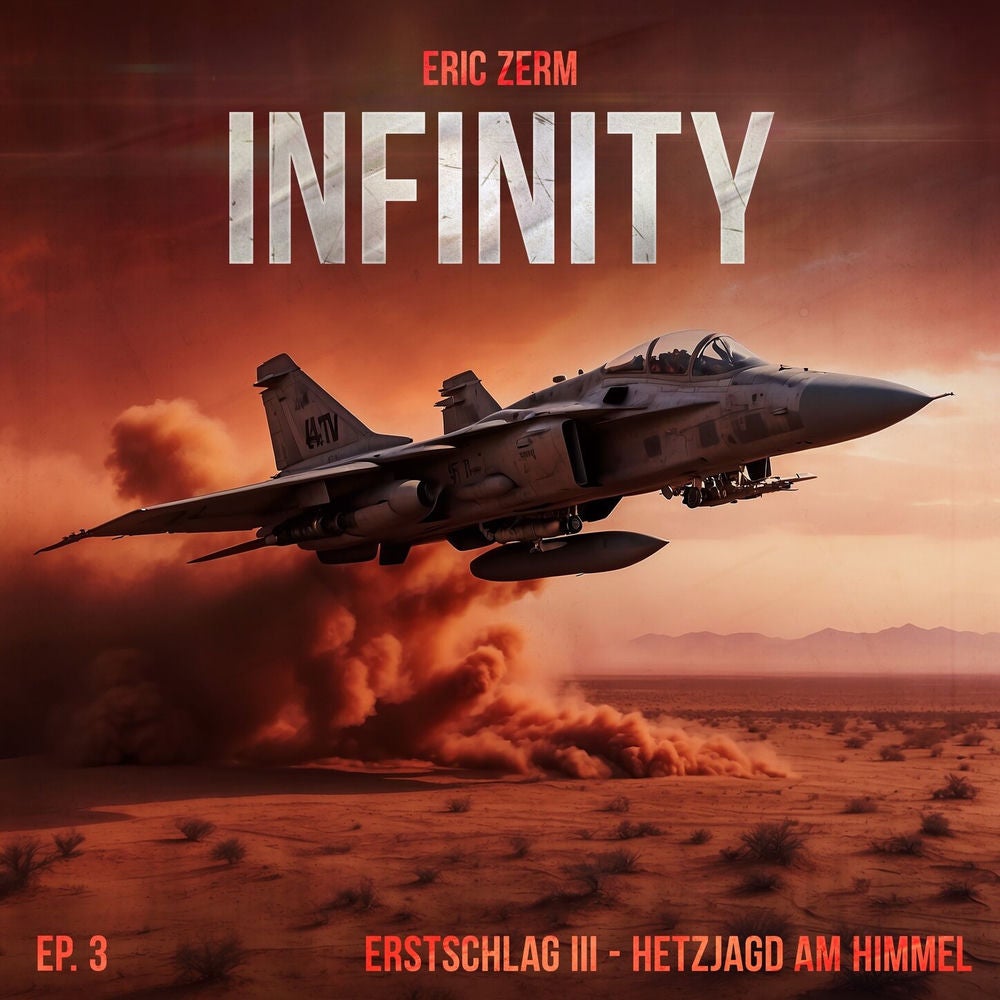 Episode 3: Erstschlag III Hetzjagd am Himmel