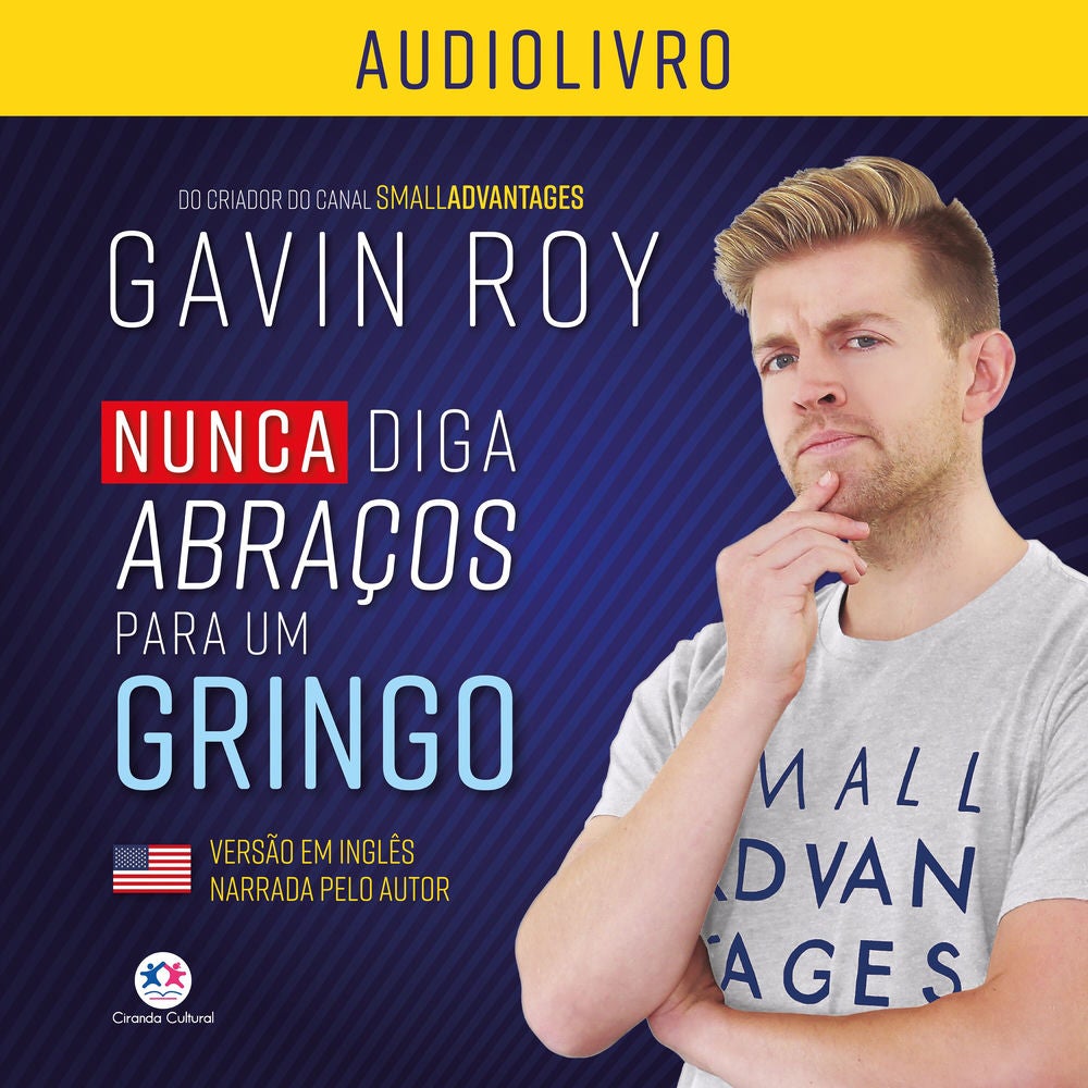 Nunca diga abraços para um gringo