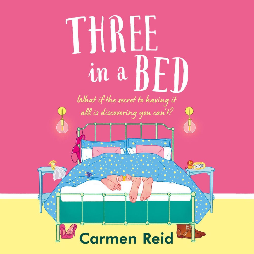 Three in a Bed - A laugh-out-loud, feel-good book club pick from Carmen Reid for 2024