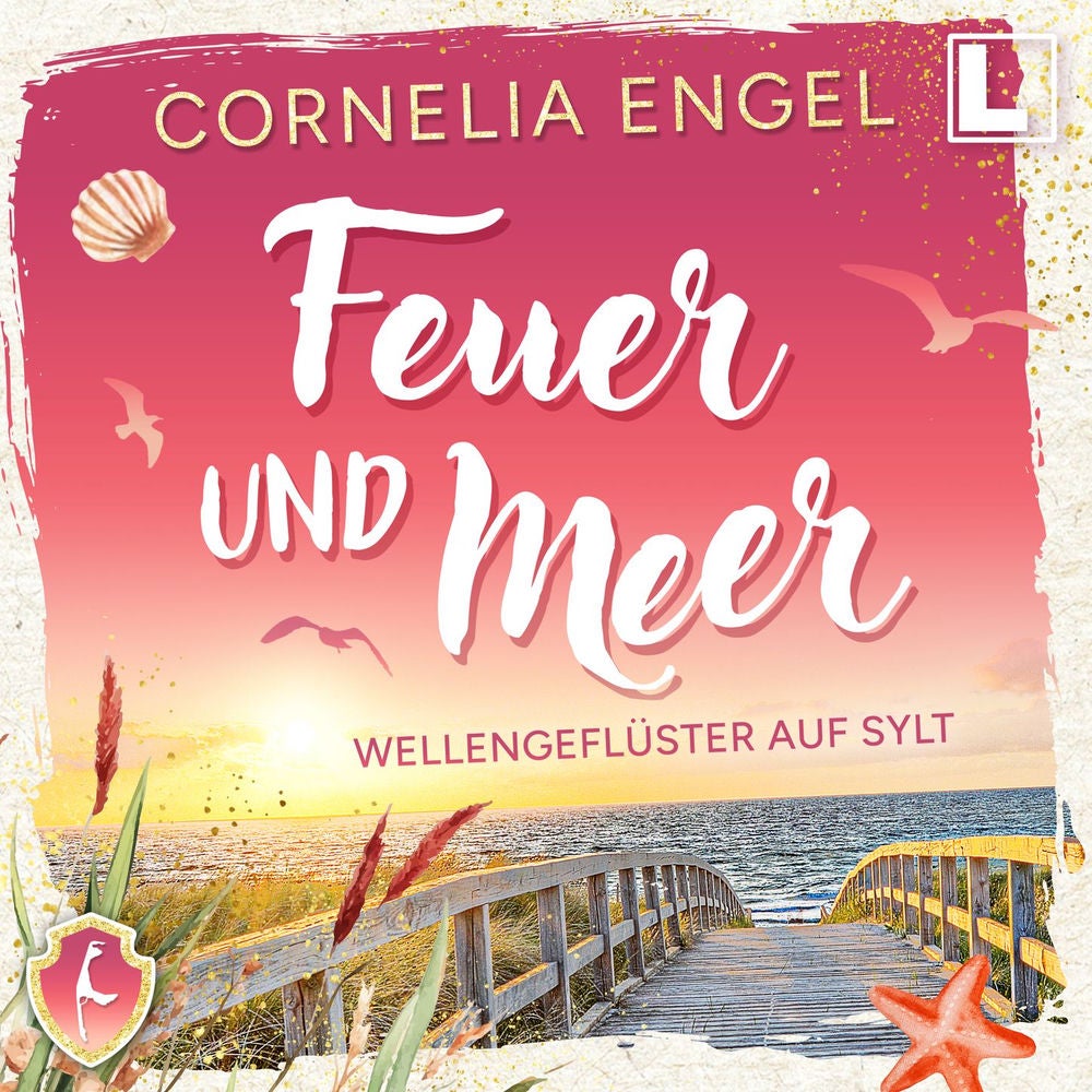 Wellengeflüster auf Sylt - Feuer und Meer, Band 1