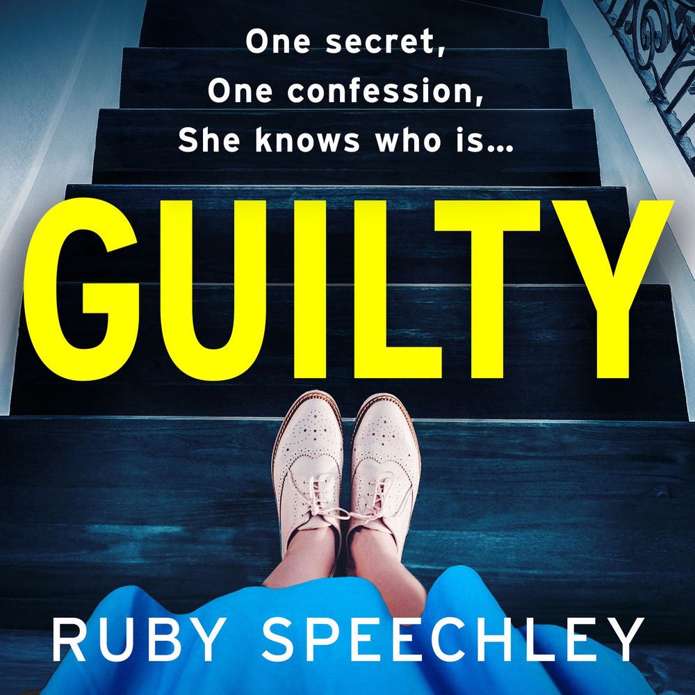 Guilty - A BRAND NEW completely chilling, addictive psychological thriller from Ruby Speechley for 2024
